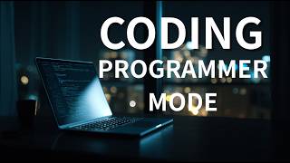 Coding Programmer Mode – Deep Focus Music for Programming | 2 Hour Session