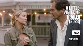 A LITTLE WHITE LIE Trailer (2023) Kate Hudson - Michael Shannon