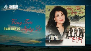 Vùng Trời Ngày Đó (Album) | Thanh Thúy | Nhạc Vàng Bất Hủ | Thanh Thúy Productions