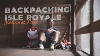 Isle Royale National Park | Backpacking and Moose Encounters