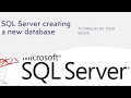 SQL Server Tutorial: Creating a new database using SQL Server Management Studio (SSMS)
