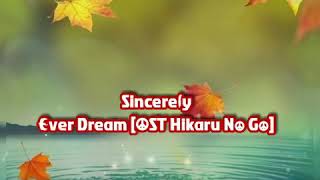 Download Mp3 [INDO SUB] Sincerely - Ever Dream (Ost Hikaru No Go)