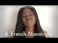 A French Monologue | performed by Tricia Mpisi