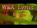 Serena - Safari (LYRICS) W&K