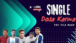 SINGLE - THE VILLA BAND - DOSA KARMA