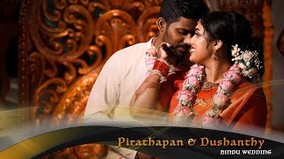 Pirathapan \u0026 Dushanthy | Hindu Wedding Highlights | RIGHT VISION