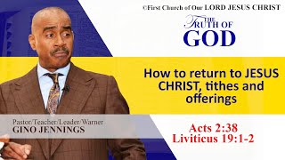 Pastor Gino Jennings 2022_How to return to JESUS CHRIST_ tithes and offerings.