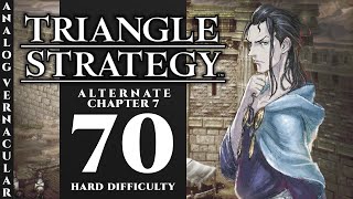 #70 New Game Plus - Alternate Chapter 7 | Triangle Strategy | Hard Difficulty