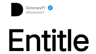 Entitle Meaning in English