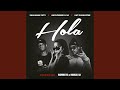 Hola (feat. Rishbeats & Nkukza SA)