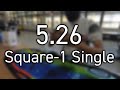 5.26 Official Square-1 Single! - SacCubing X 2021