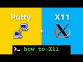 How to x11 Forward with Putty on Windows