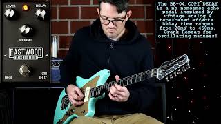 Demo: Eastwood Black Box Pedal, BB-04 COPI DELAY demo by Harsh Tones