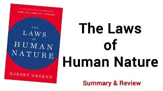 The Laws of Human Nature: Summary & Review
