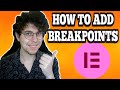 How To Add Breakpoints In Elementor