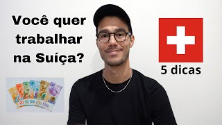 5 DICAS para conseguir TRABALHO na SUÍÇA