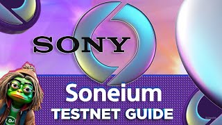 Sony Soneium Testnet | Step by Step Tutorial The Minato Network