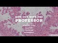 Sign-out with the Professor- May '22