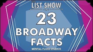 23 Dramatic Facts About Broadway | Mental Floss