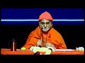 3 Swami Bhoomananda Tirtha - Spiritual Excellence in Contempory Life -   episode 3