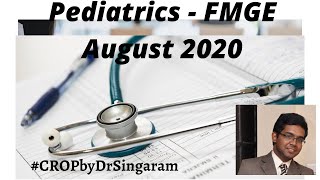 FMGE August 2020 PATTERN - Pediatrics - Discussion by Dr Singaram A