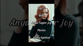 Top 10 Must-See Movies Starring Anya Taylor joy #movies #anyataylorjoy #bestcast #actress