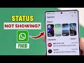 How to Fix WhatsApp Status Not Showing! [100% Solve]