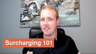 Surcharging 101