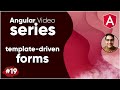 Angular Video Series Part 19 || Template-Driven Forms