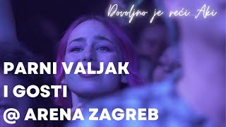 Parni valjak ft. Kiki Rahimovski - Gledam je dok spava (Live at Arena - Dovoljno je reći...Aki)