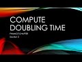 Rule of 72 - Compute Investment Doubling Time – Finance Chapter Section 2 Saving