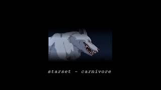 starset – carnivore [slowed + reverb]