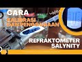 Cara Kalibrasi dan Penggunaan Refraktometer Salinity | Refractometer Salinity