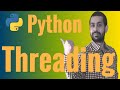 Python Threading Tutorial | Python Thread Pool | Python Threading vs Python Multiprocessing