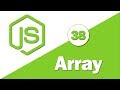 38 - ( JavaScript Tutorial ) Intro To Array