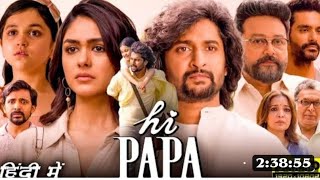 hi papa (Hi papa) #full new movie