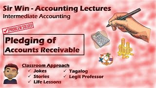 Lecture 02: Pledging of Accounts Receivable. Receivable Financing. [Intermediate Accounting]