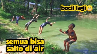 NGAJARIN BOCIL SALTO DI AIR !!