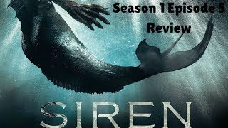 Siren: Episode 5 “Curse of the Starving Class” Recap/ Review (with Spoilers)