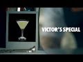 VICTOR’S SPECIAL DRINK RECIPE - HOW TO MIX