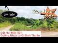 Bán Đất Mặt Tiền Nguyễn Bỉnh Khiêm Phường Tân An LaGi Bình Thuận Giá Ngộp