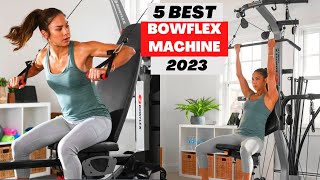 TOP 5 BOWFLEX MACHINES OF [2023] - BEST BOWFLEX GYM MACHINES REVIEW - FITNESS HOBBY