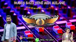 Rugeş Bazi - Neminım New Mix Mılane ( © ByBedo 2019 )