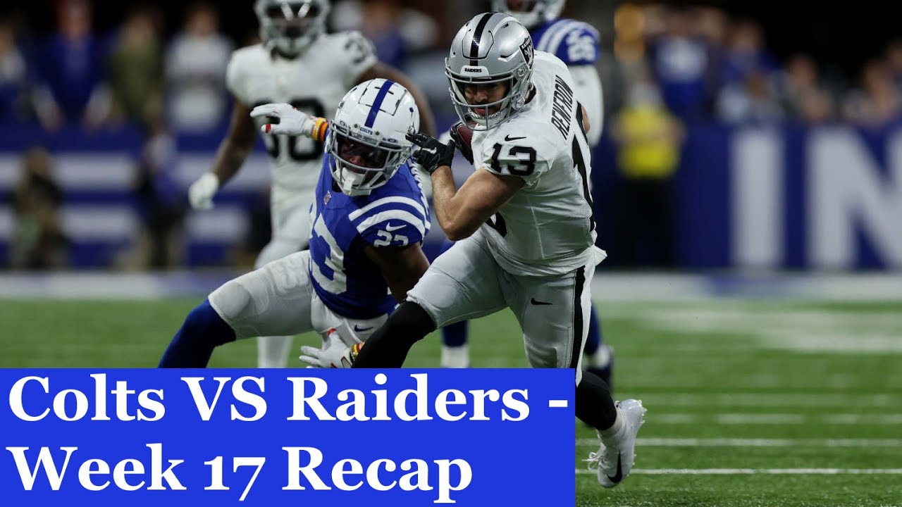 COLTS VS RAIDERS - WEEK 17 RECAP | A Colts Podcast - YouTube