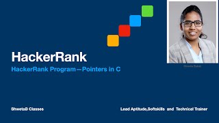 HackerRank-Pointers in C |Shweta Babali
