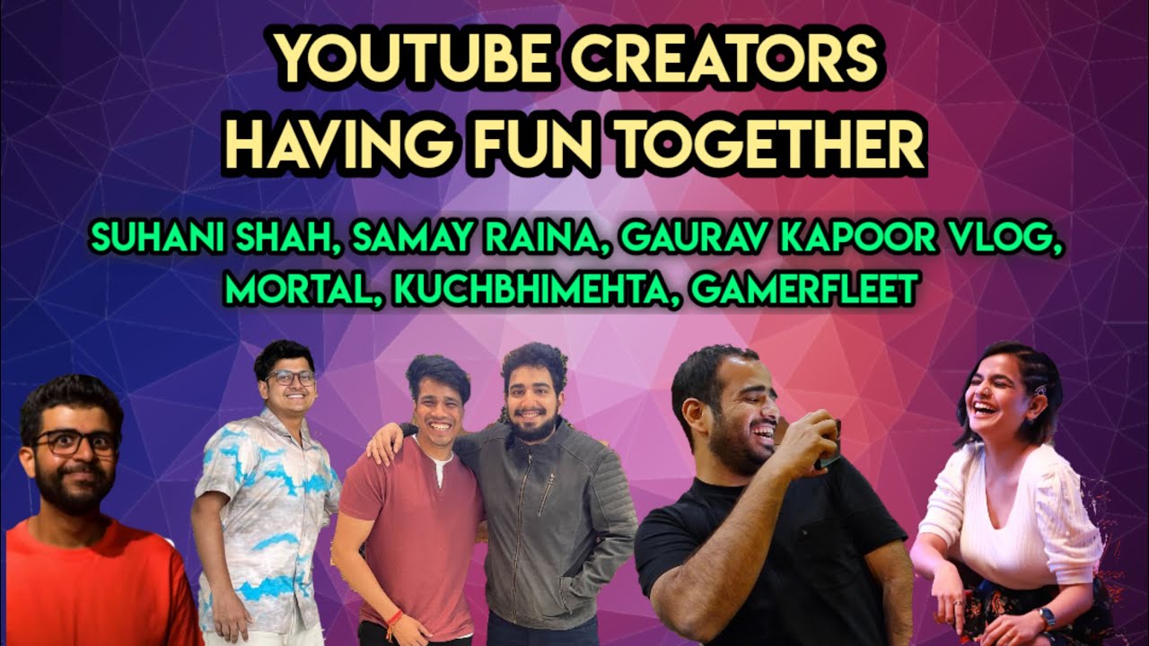 Youtube Creators Having Fun Together Youtube