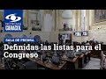 Definidas las listas para el Congreso: ¿cuáles son los nombres que llaman más la atención?