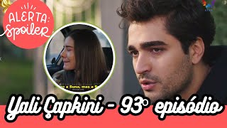 Ferit conta com detalhes noite do beijo em Suna, que escuta TUDO!🎬 YALI ÇAPKINI🎬 93º eps