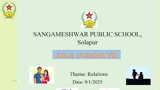 Kala Sourabh VIII – Day 1 | Celebrating Relations | Sangmeshwar Public School