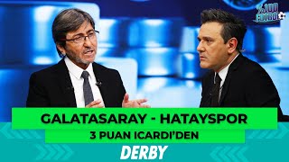Galatasaray - Hatayspor | %100 Futbol | Rıdvan Dilmen & Murat Kosova